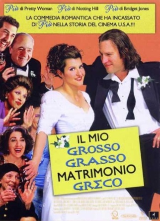 Locandina italiana Il mio grosso grasso matrimonio greco 